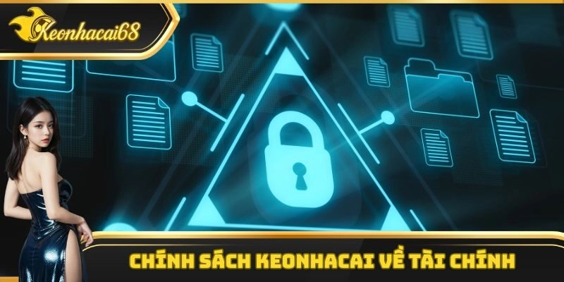 Chính sách kèo nhà cái về tài chính