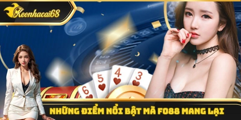 Một vài ưu điểm nổi bật mà F088 mang lại cho các thành viên